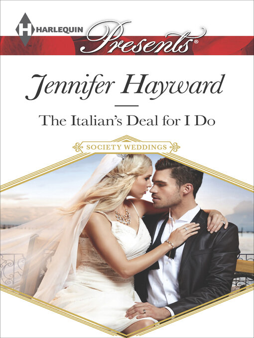Title details for The Italian's Deal for I Do by Jennifer Hayward - Wait list